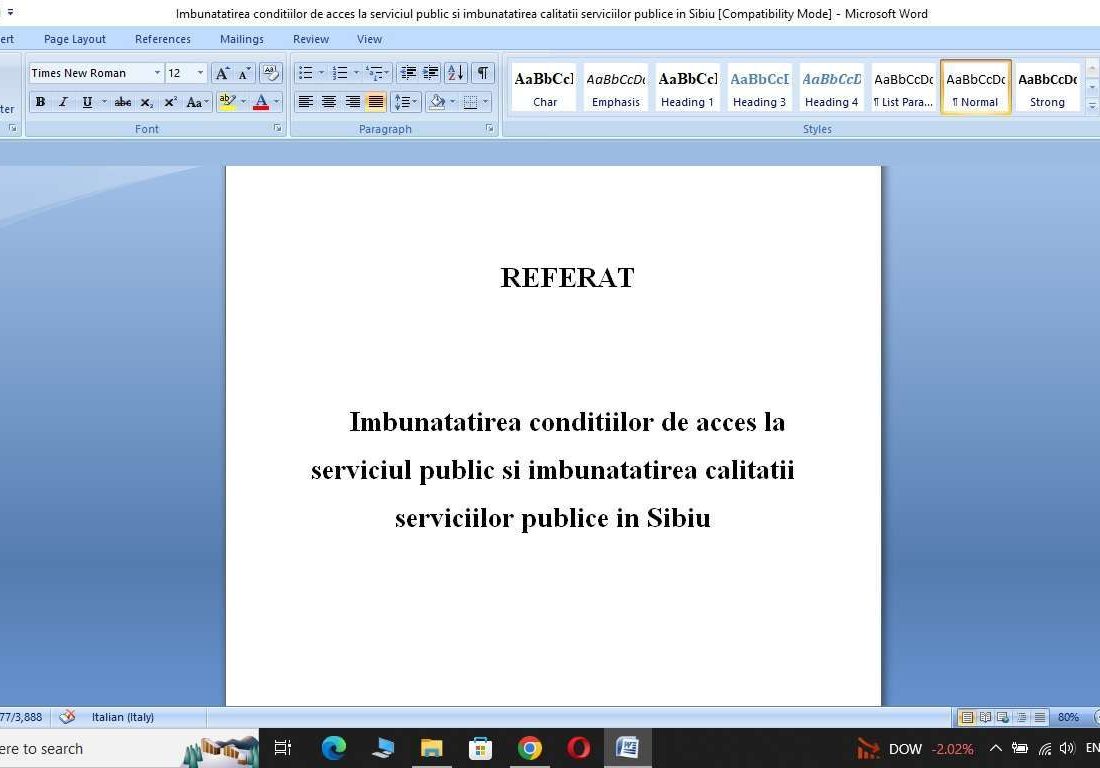 Imbunatatirea conditiilor de acces la serviciul public si imbunatatirea calitatii serviciilor publice in Sibiu
